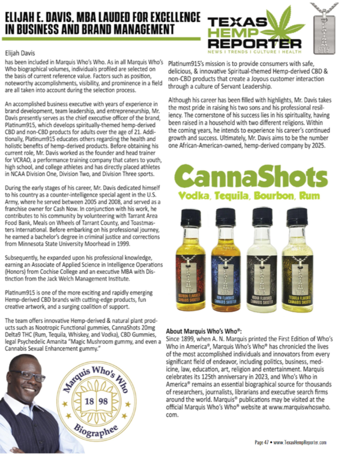 A feature about CEO, Elijah Davis, of brand Platinum915 and CannaShots